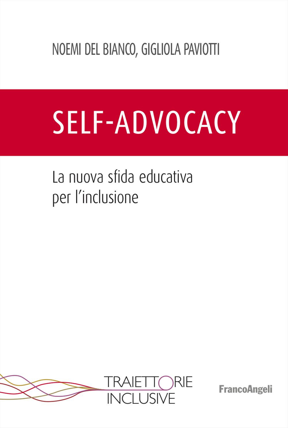 Self-advocacy. La nuova sfida educativa per l'inclusione