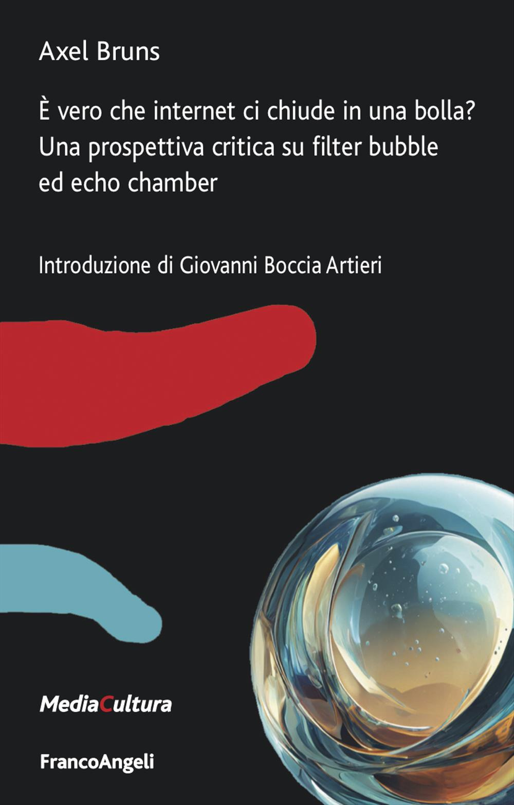 È vero che internet ci chiude in una bolla? Una prospettiva critica su filter bubble ed echo chamber