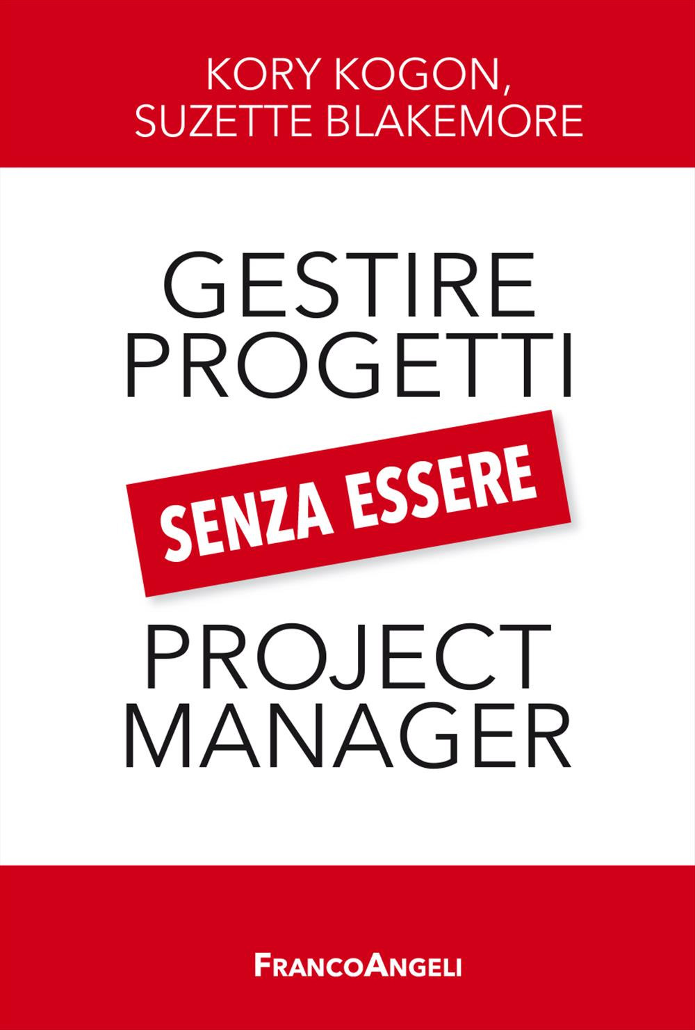 Gestire i progetti senza essere project manager