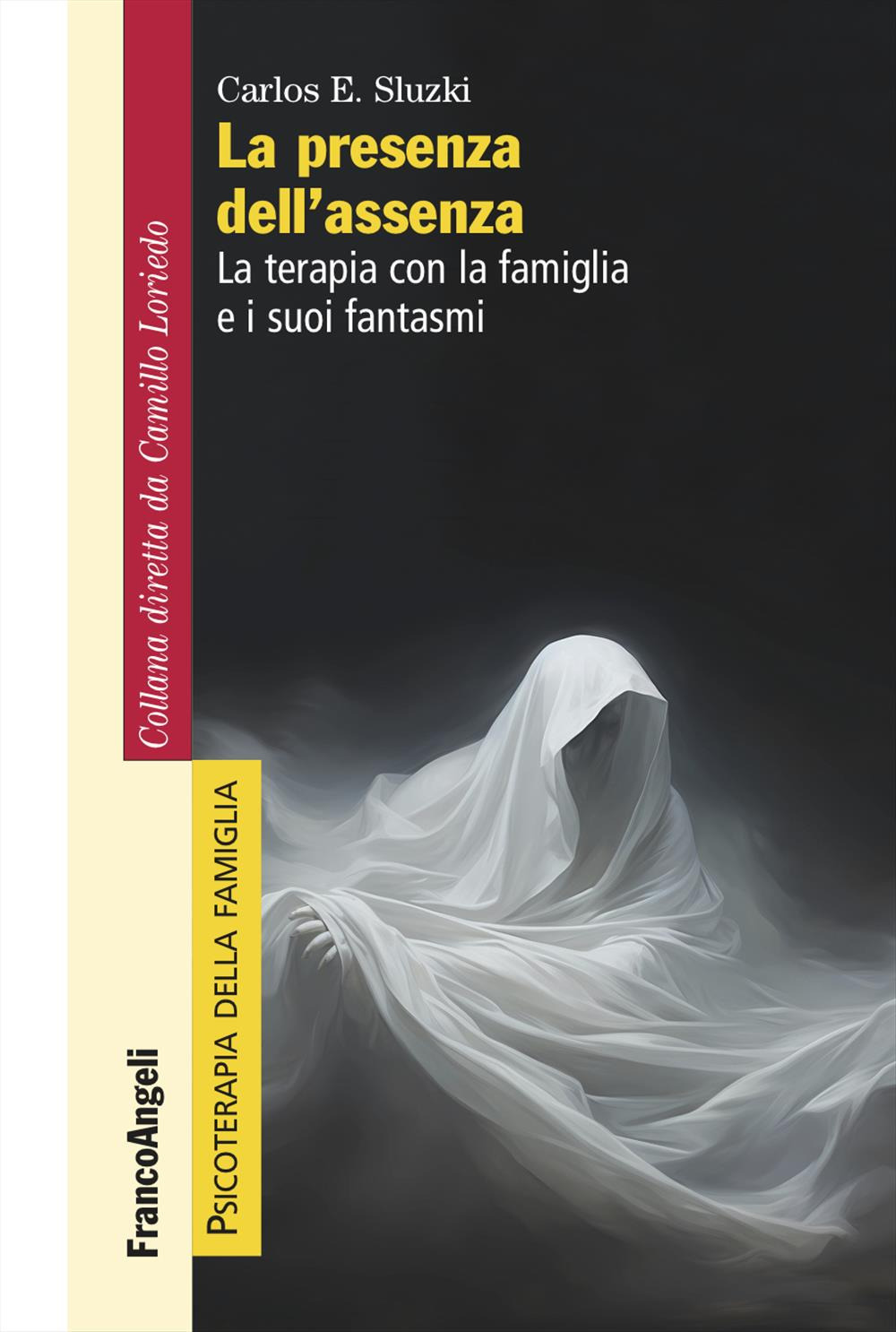 La presenza dell'assenza. La terapia con la famiglia e i suoi fantasmi