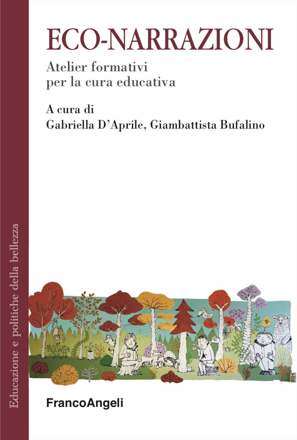 Eco-narrazioni. Atelier formativi per la cura educativa