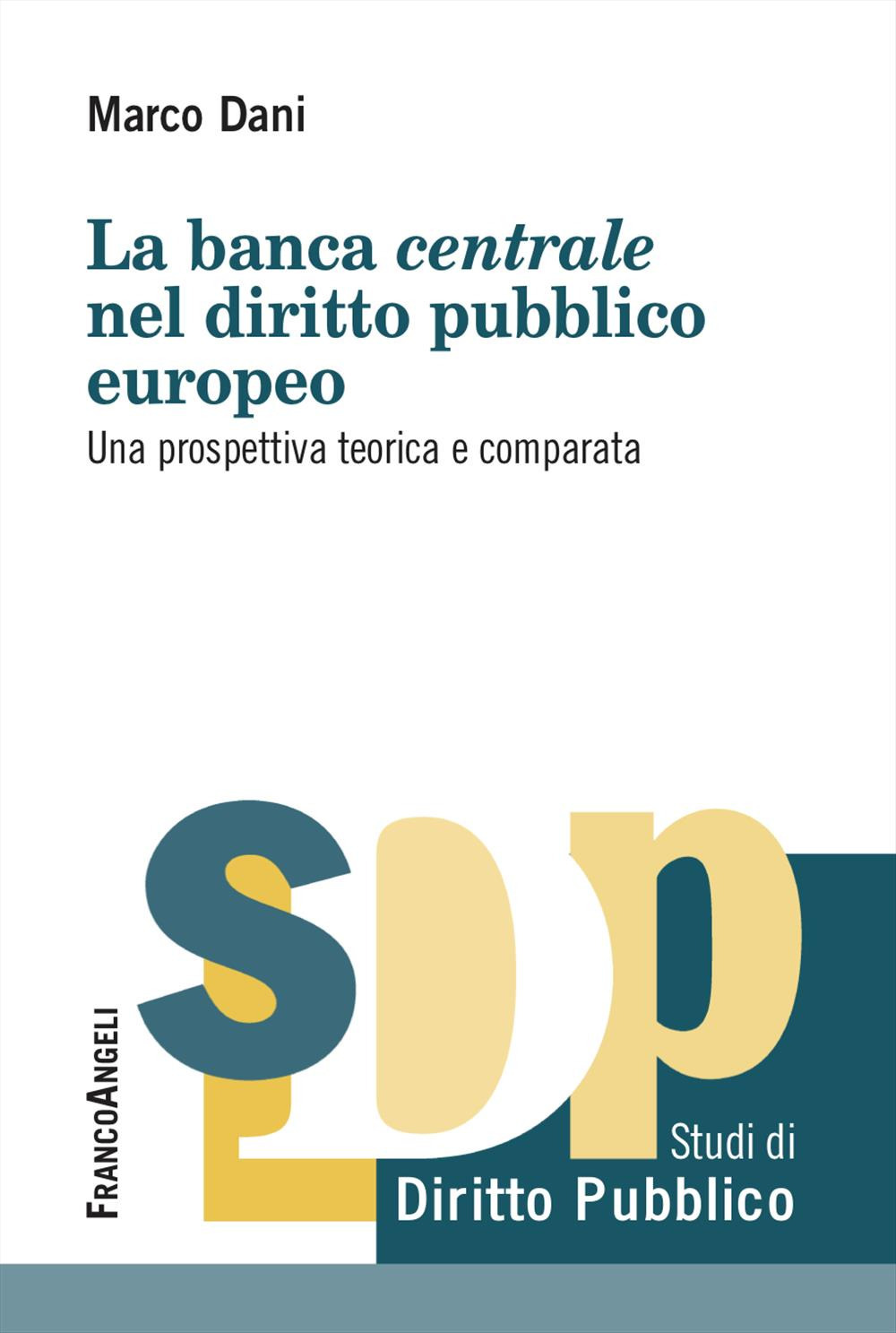 La banca centrale nel diritto pubblico europeo