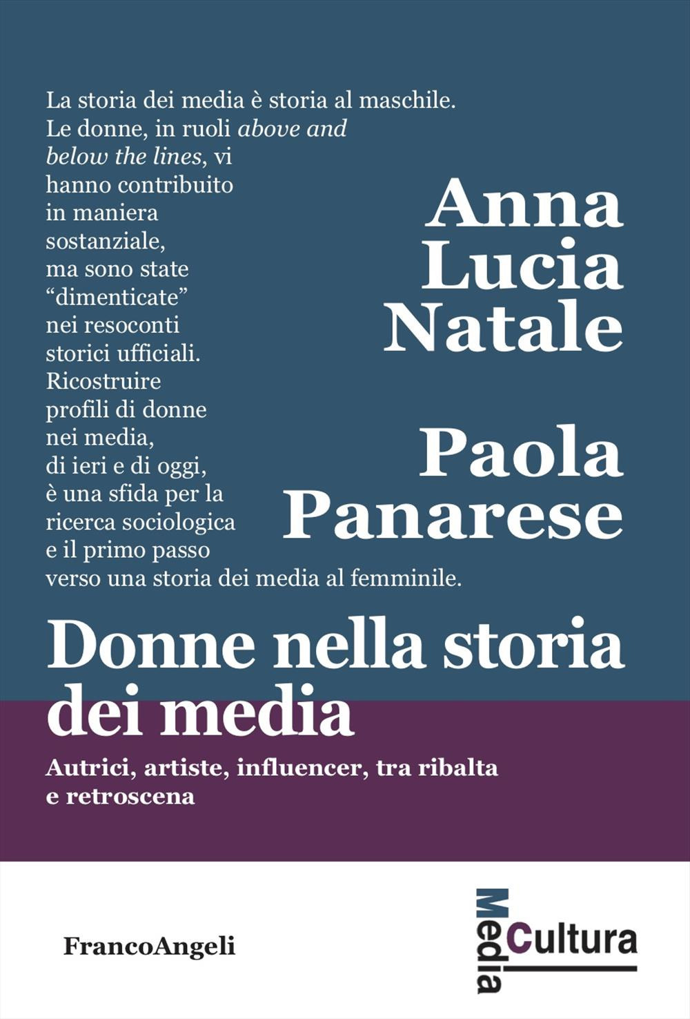 Donne nella storia dei media. Autrici, artiste, influencer, tra ribalta e retroscena