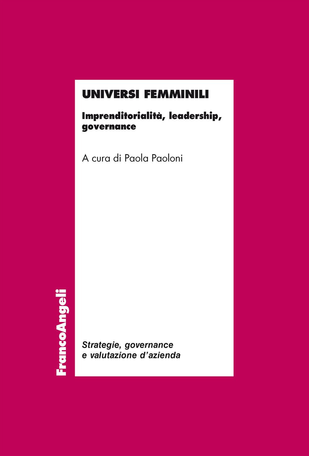 Universi femminili. Imprenditorialità, leadership, governance