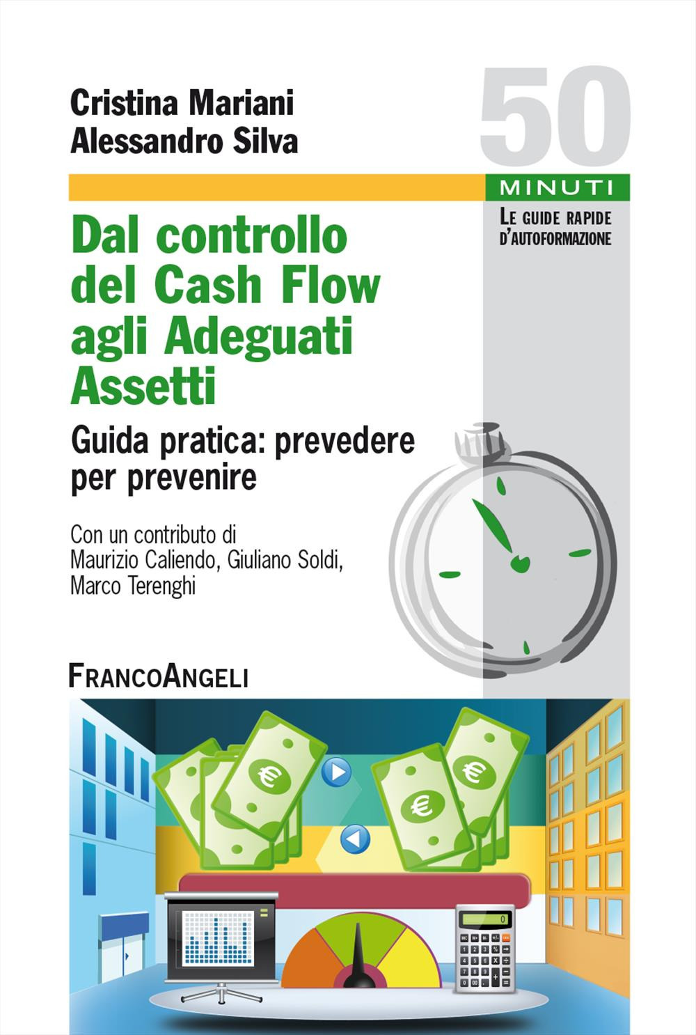 Dal controllo del cash flow agli adeguati assetti