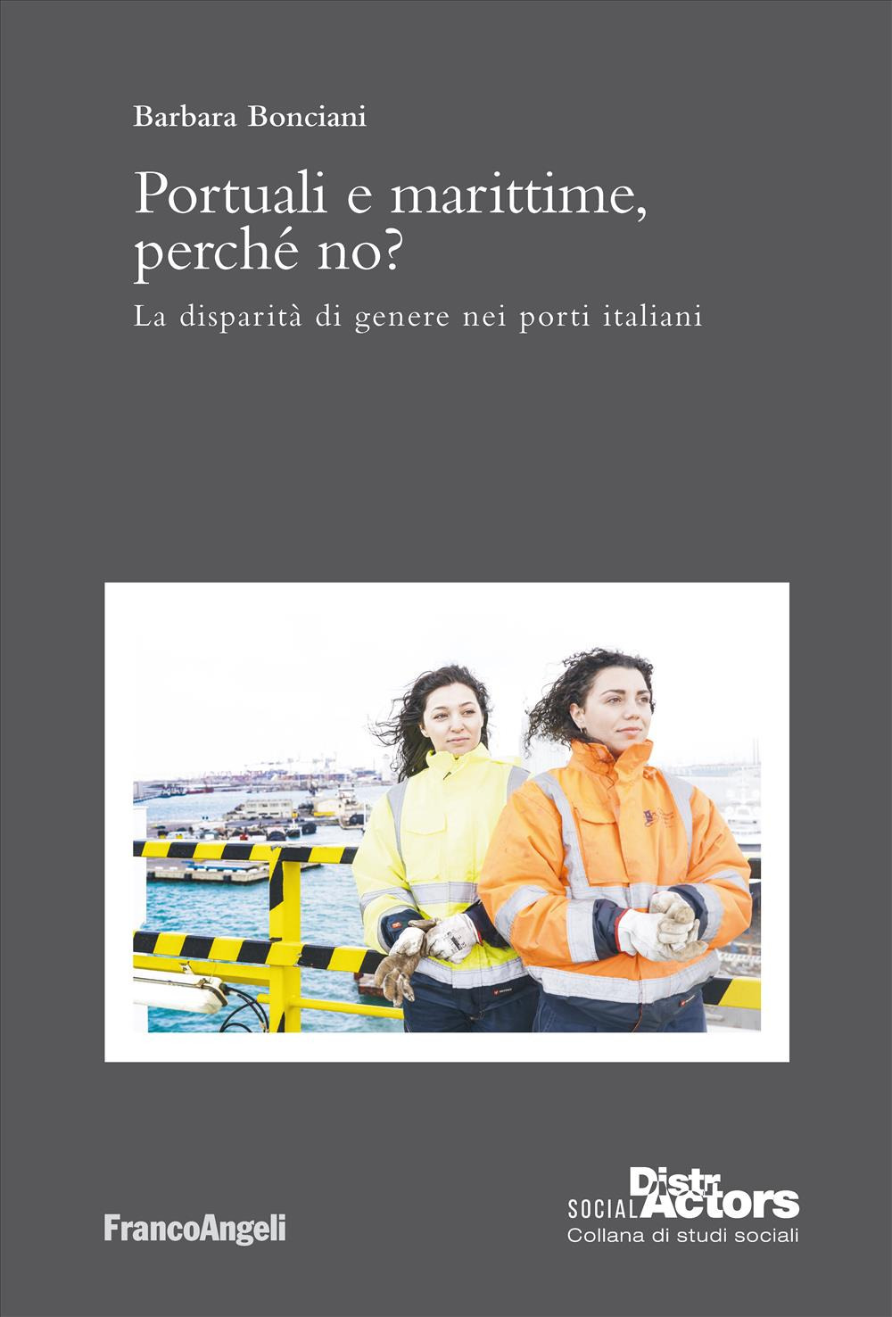 Portuali e marittime, perché no? La disparità di genere nei porti italiani