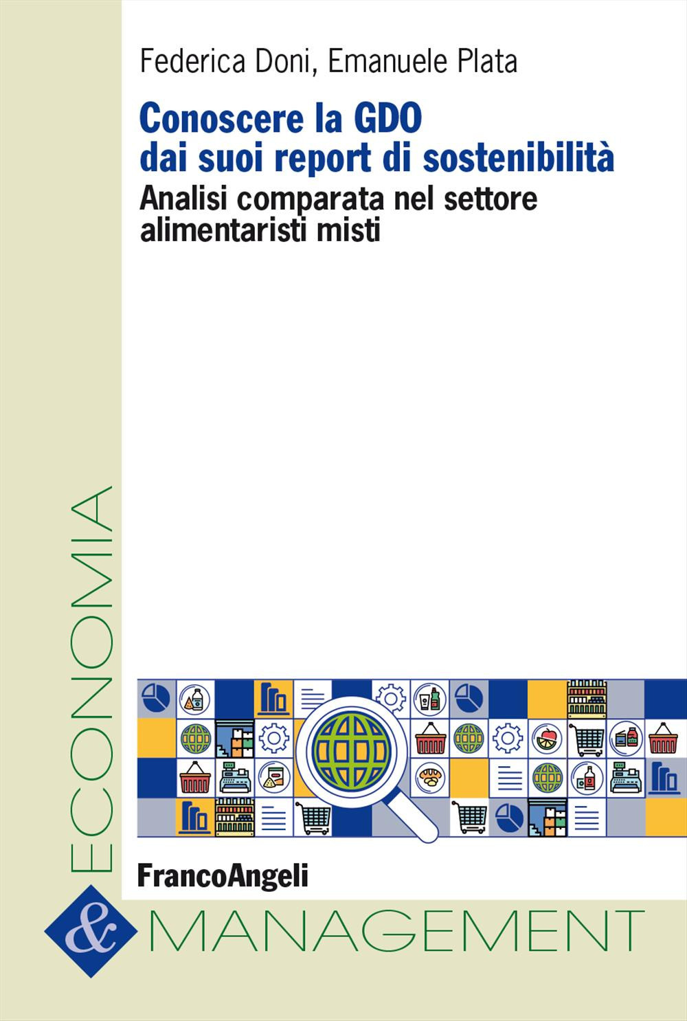 Conoscere la GDO dai suoi report di sostenibilità. Analisi comparata nel settore alimentaristi misti