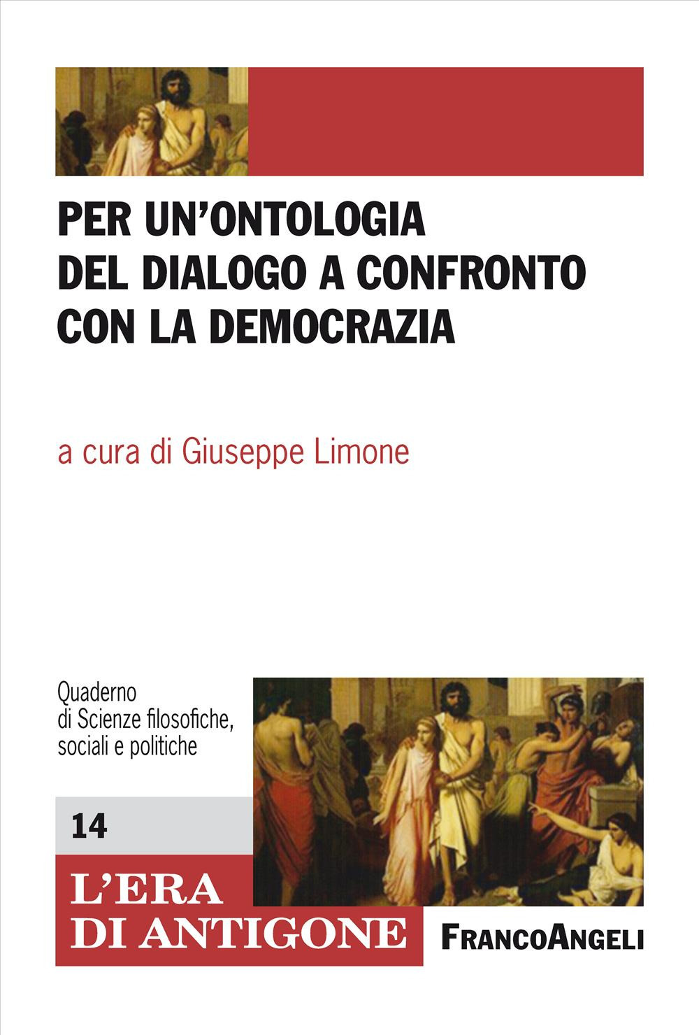 Per un'ontologia del dialogo a confronto con la democrazia