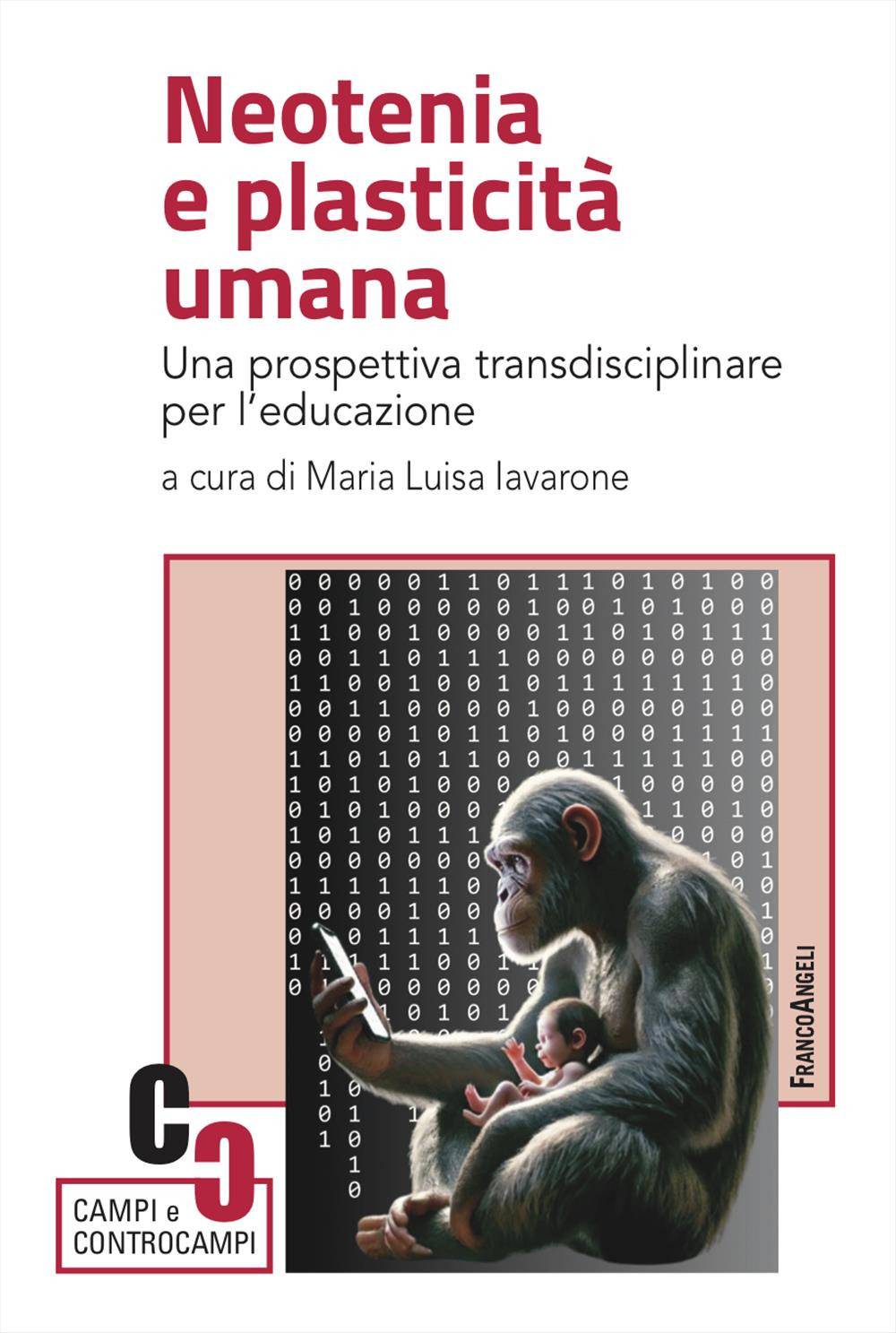 Neotenia e plasticità umana. Una prospettiva transdisciplinare per l'educazione