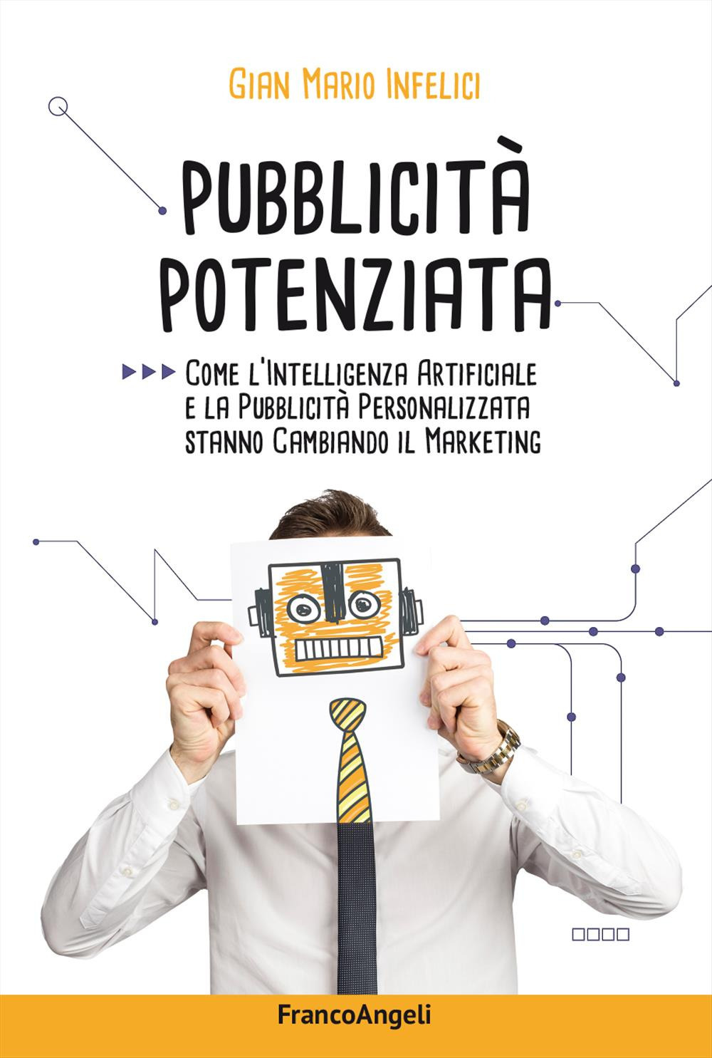 Pubblicità potenziata. Come l'Intelligenza Artificiale e la pubblicità personalizzata stanno cambiando il marketing