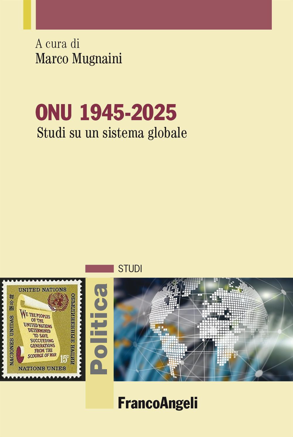 ONU 1945-2025. Studi su un sistema globale