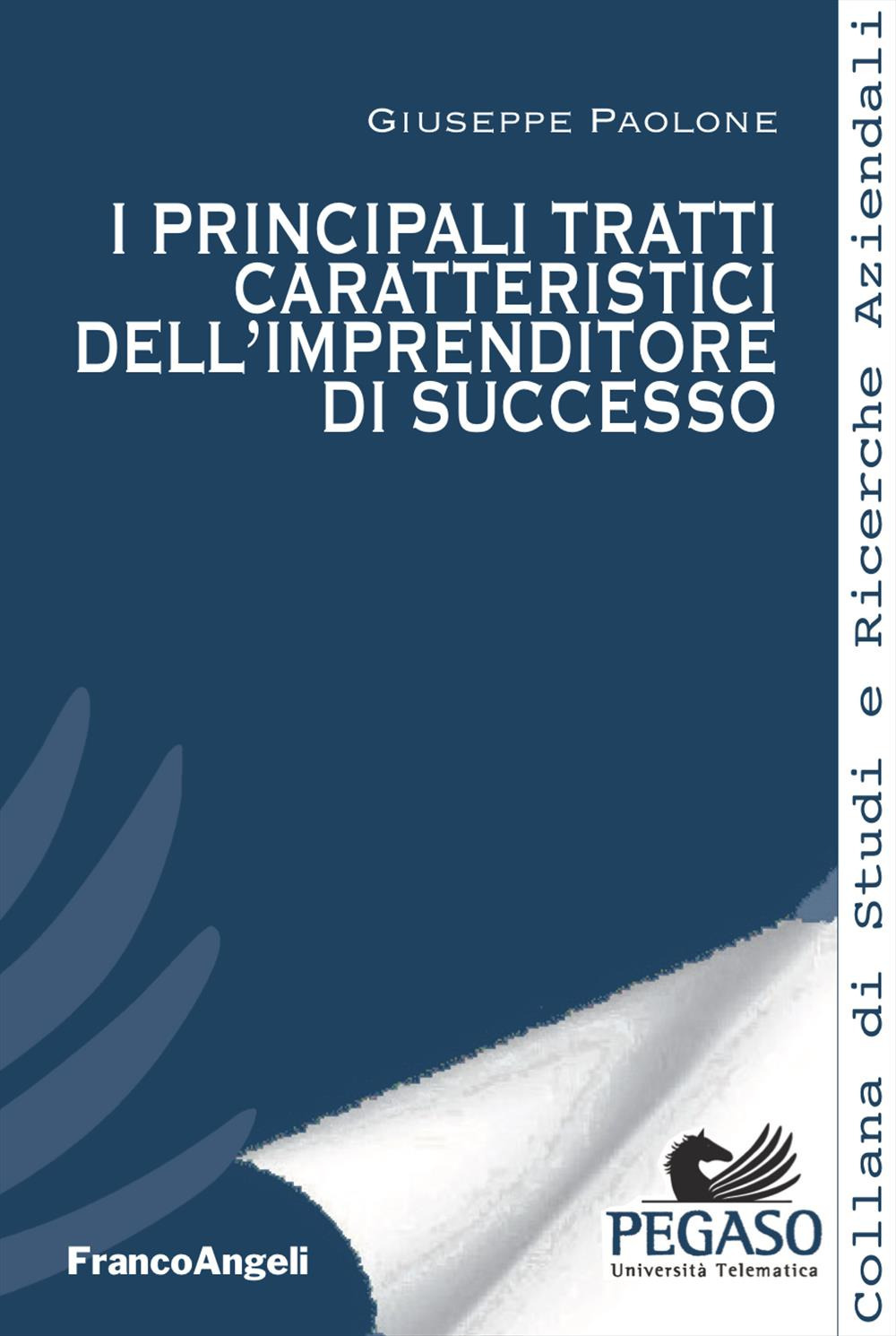 I principali tratti caratteristici dell'imprenditore di successo