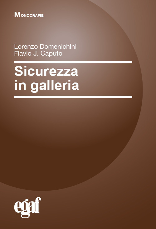 Sicurezza in galleria