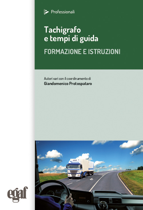 Tachigrafo e tempi di guida. Formazione e istruzioni 2025