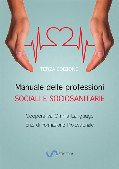 Manuale delle professioni sociali e socio-sanitarie