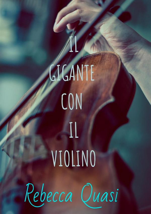 Il gigante con il violino