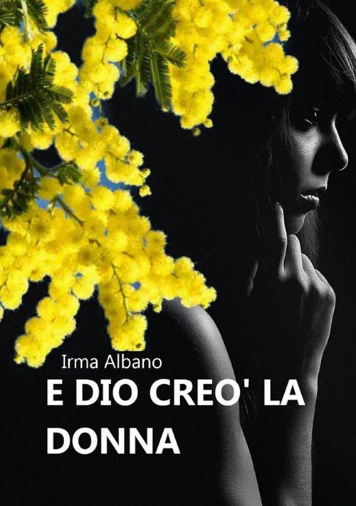 E Dio creò la donna