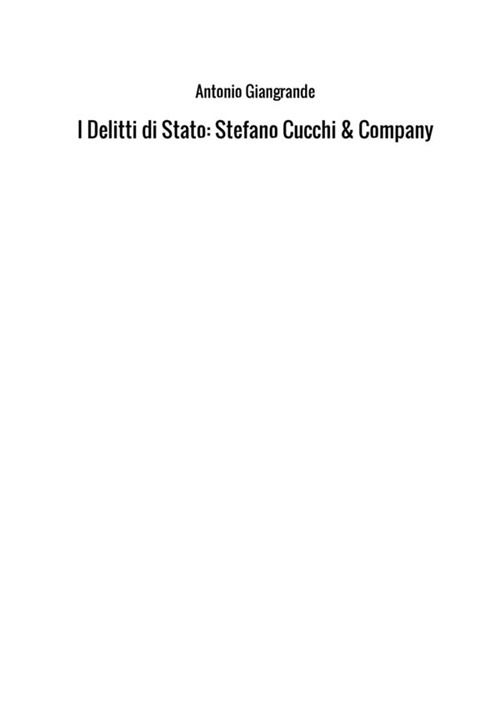 I delitti di Stato: Stefano Cucchi & company