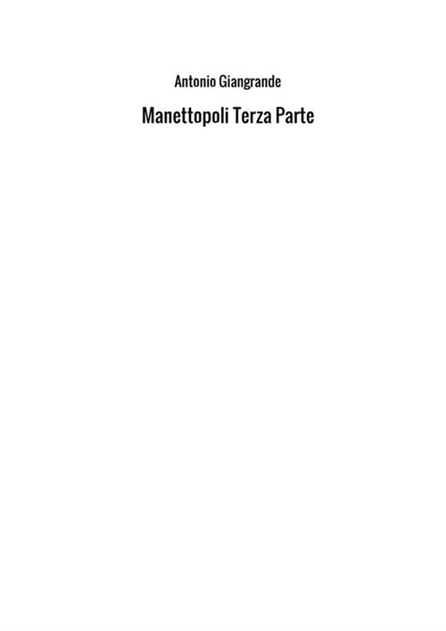 Manettopoli. Vol. 3