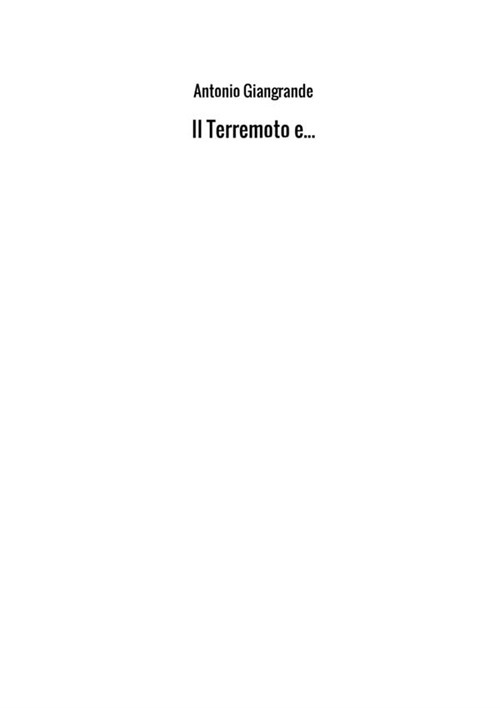 Il terremoto e...