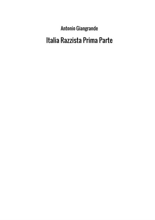 Italia razzista. Vol. 1