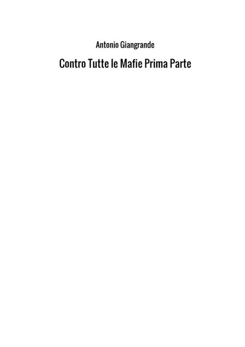 Contro tutte le mafie. Vol. 1