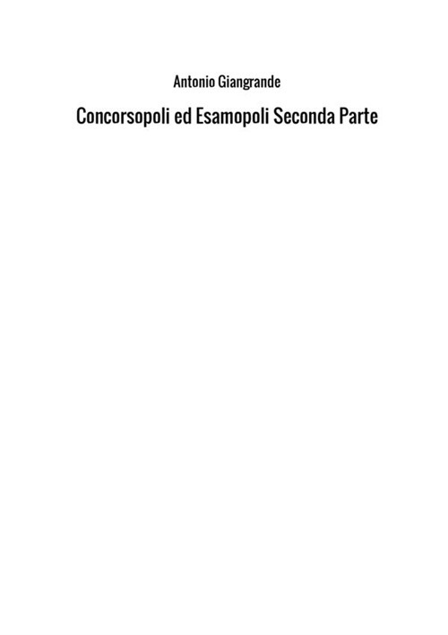 Concorsopoli ed esamopoli. Vol. 2