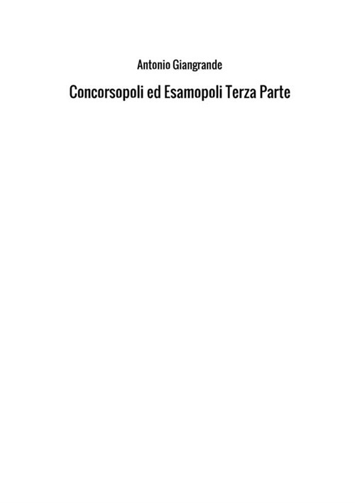 Concorsopoli ed esamopoli. Vol. 3