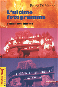 L'ultimo fotogramma. I finali nel cinema