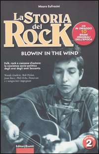 La storia del rock. Con CD Audio. Vol. 2: Blowin' in the wind