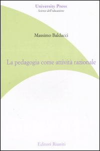 La pedagogia come attività razionale