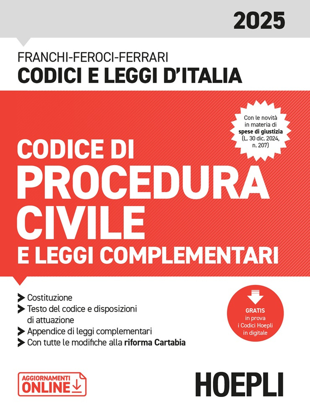 Codice di Procedura civile e leggi complementari 2025. Con aggiornamenti online