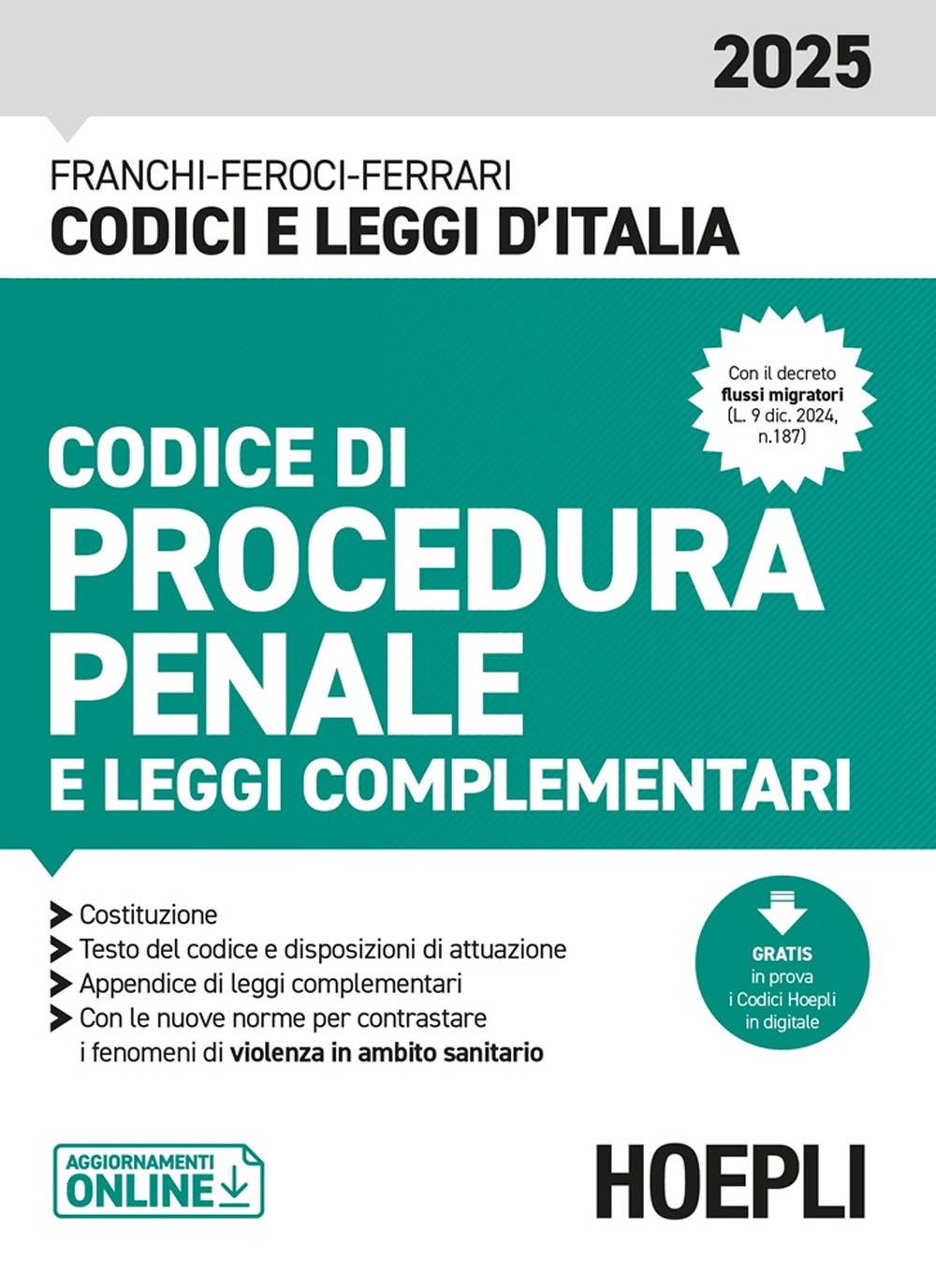 Codice di procedura penale e leggi complementari 2025. Con aggiornamenti online