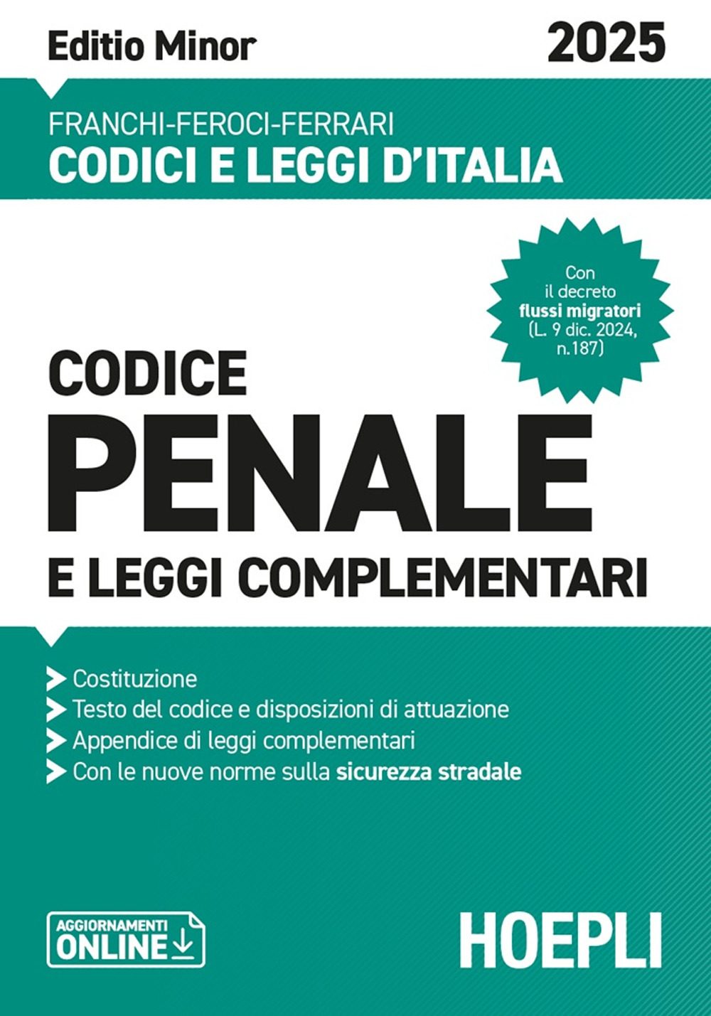 Codice penale e leggi complementari. Ediz. Minor 2025. Con aggiornamenti online