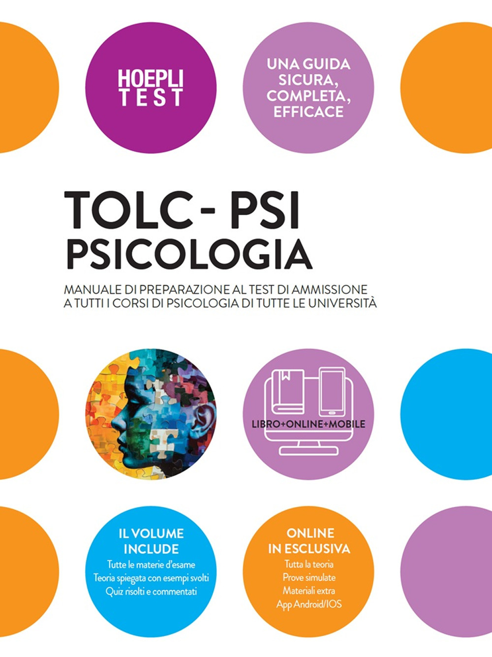 TOLC-PSI Psicologia. Manuale di preparazione al test di ammissione a tutti i corsi di Psicologia di tutte le università. Con espansione online