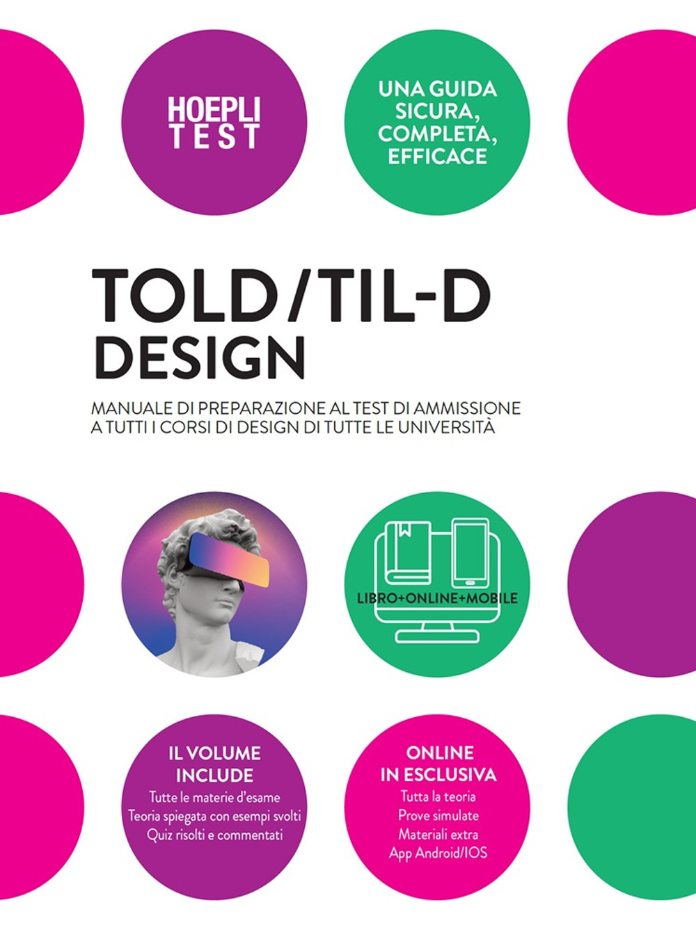 TOLD/TIL-D Design. Manuale di preparazione al test di ammissione a tutti i corsi di Design di tutte le università. Con espansione online