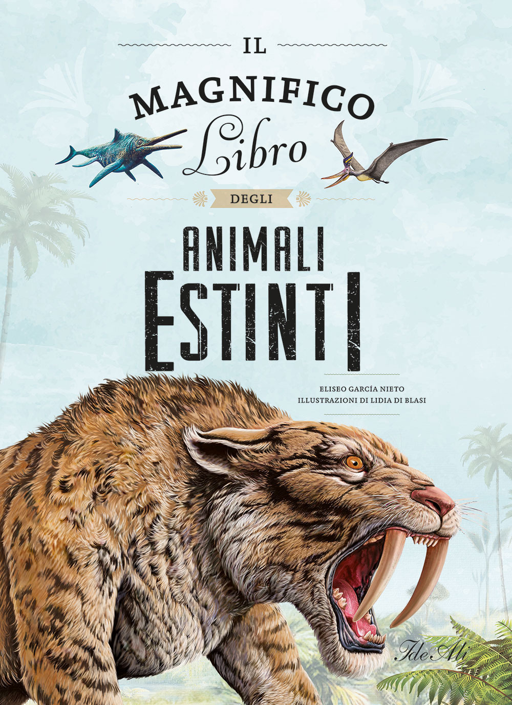 Il magnifico libro degli animali estinti