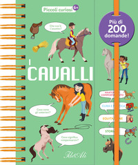 Copertina CAVALLI. PICCOLI CURIOSI. EDIZ. A COLORI (I) 