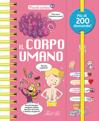 Copertina CORPO UMANO. PICCOLI CURIOSI. EDIZ. A COLORI (IL) 