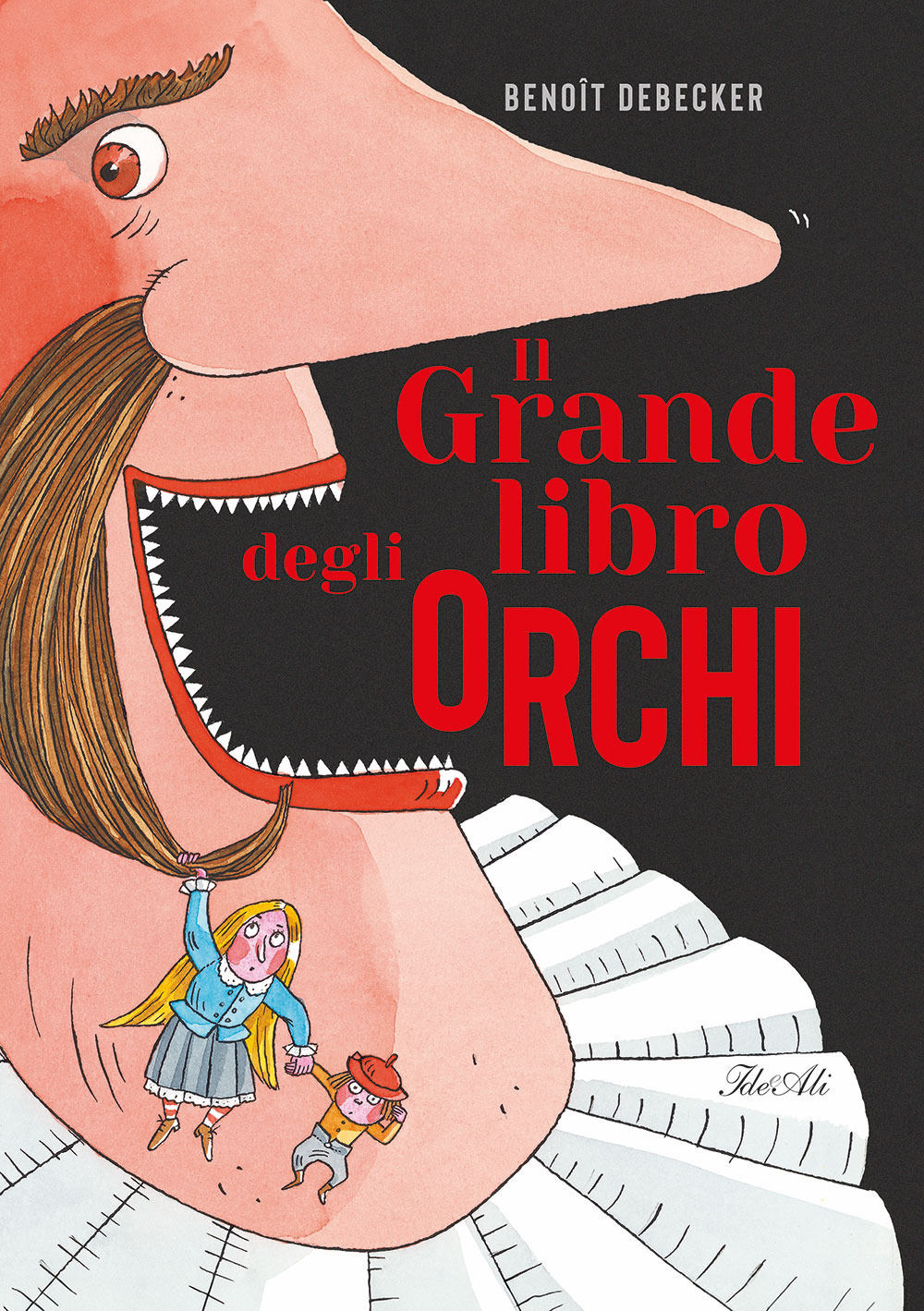 Il grande libro degli orchi. Ediz. a colori