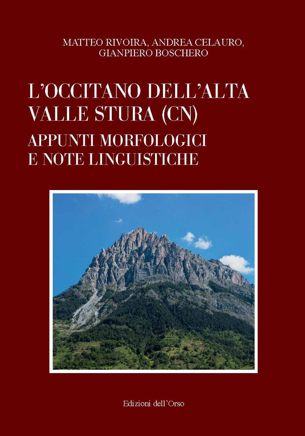L'occitano dell'Alta Valle Stura (CN). Appunti morfologici e note linguistiche