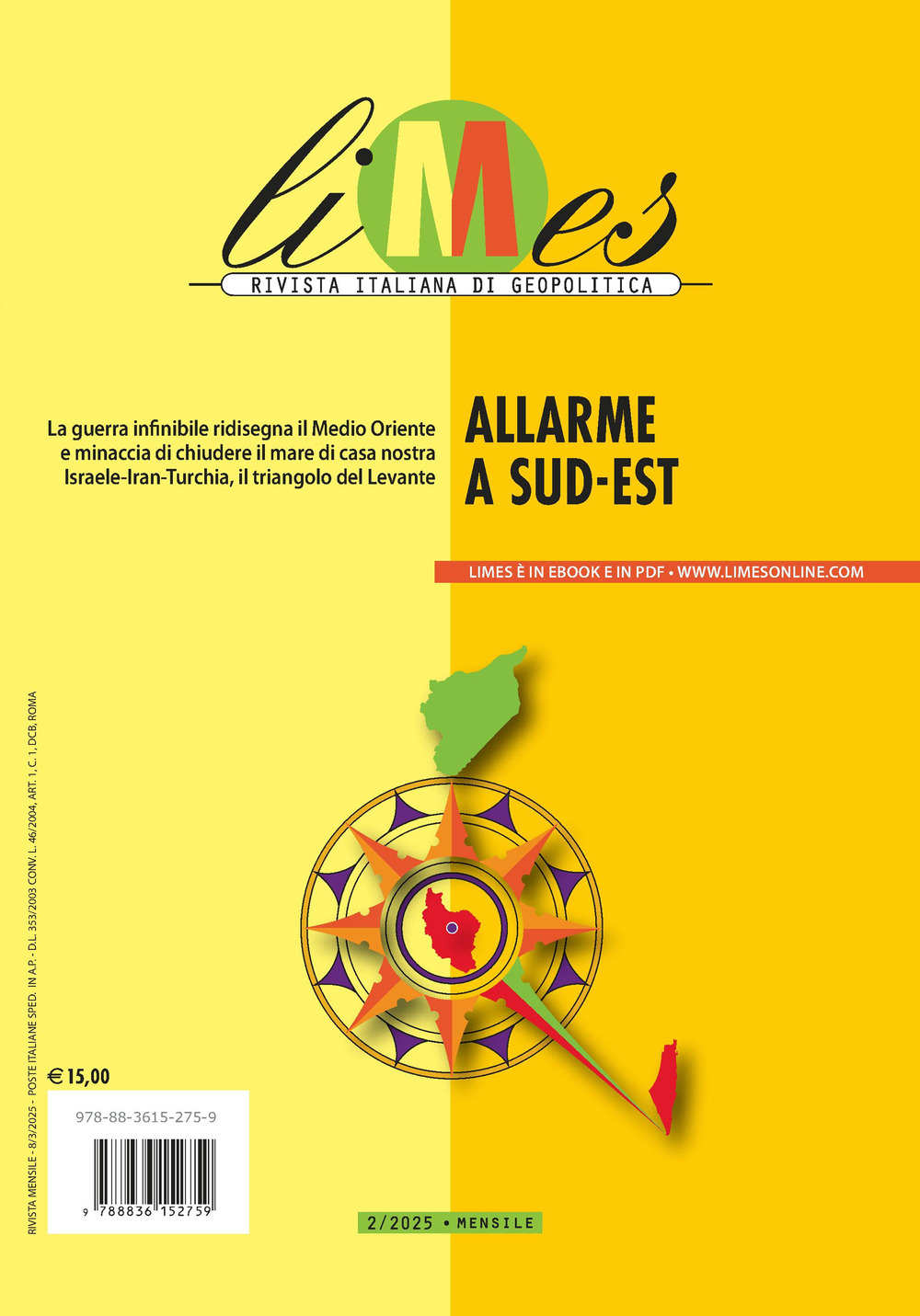 Limes. Rivista italiana di geopolitica (2025). Vol. 2: Allarme a Sud-Est