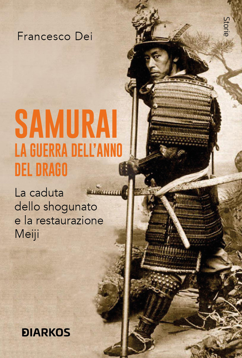 Samurai. La guerra dell'anno del Drago. La caduta dello shogunato e la restaurazione Meiji