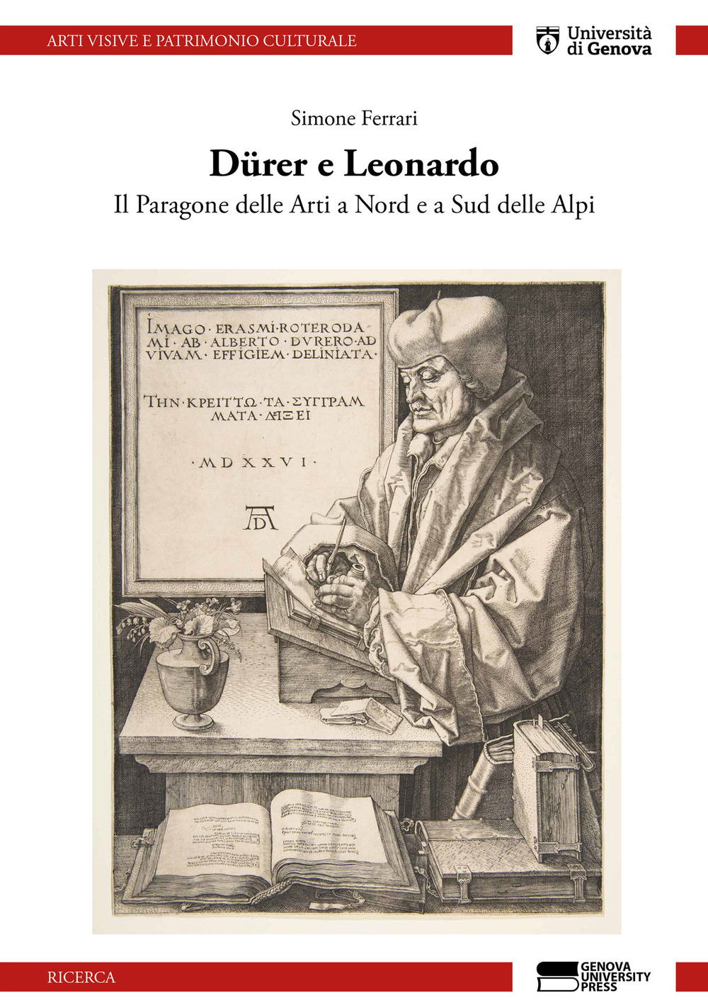 Dürer e Leonardo. Il Paragone delle arti a Nord e a Sud delle Alpi