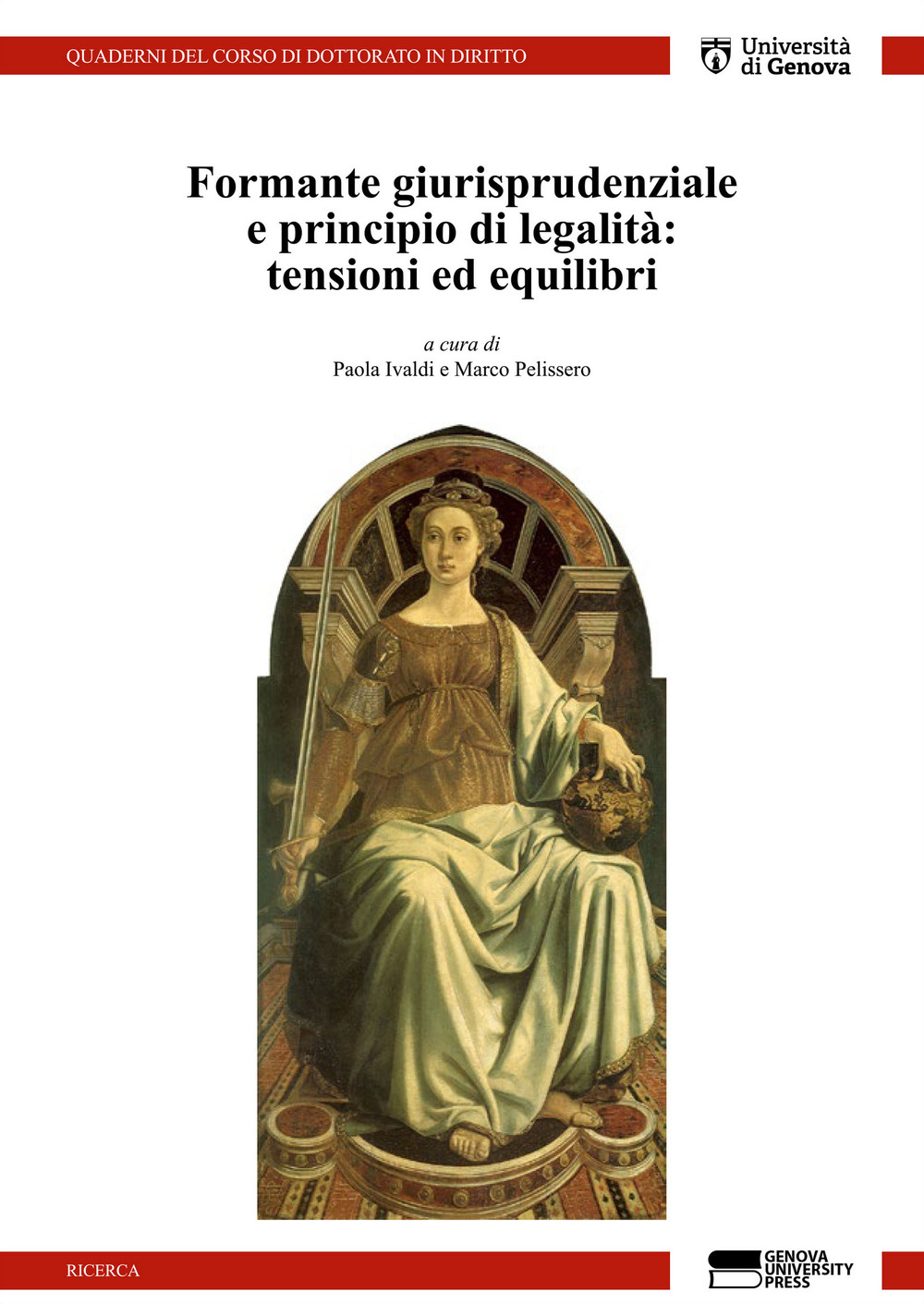 Formante giurisprudenziale e principio di legalità: tensioni ed equilibri