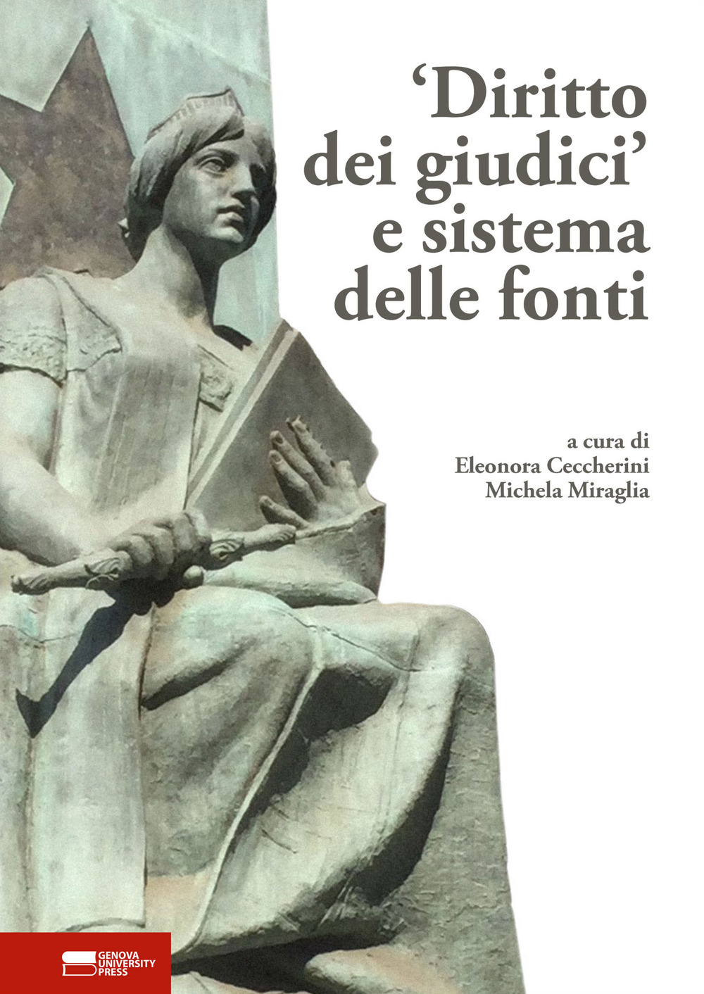 «Diritto dei giudici» e sistema delle fonti