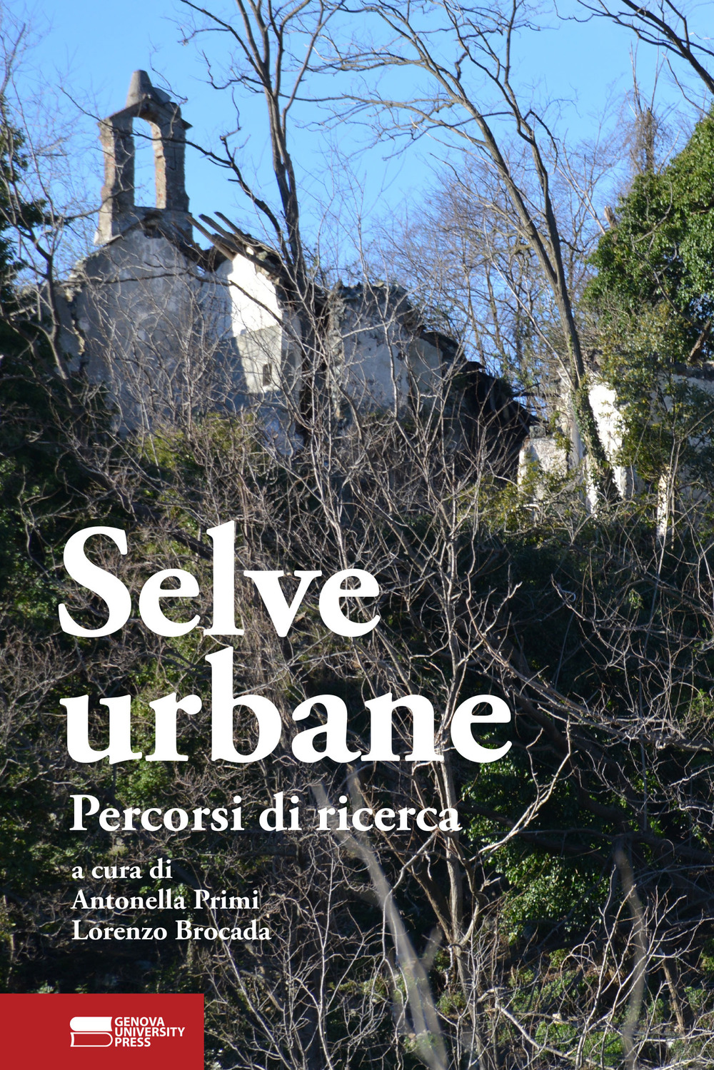 Selve urbane. Percorsi di ricerca