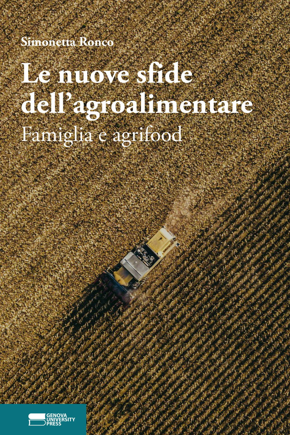 Le nuove sfide dell'agroalimentare. Famiglia e agrifood