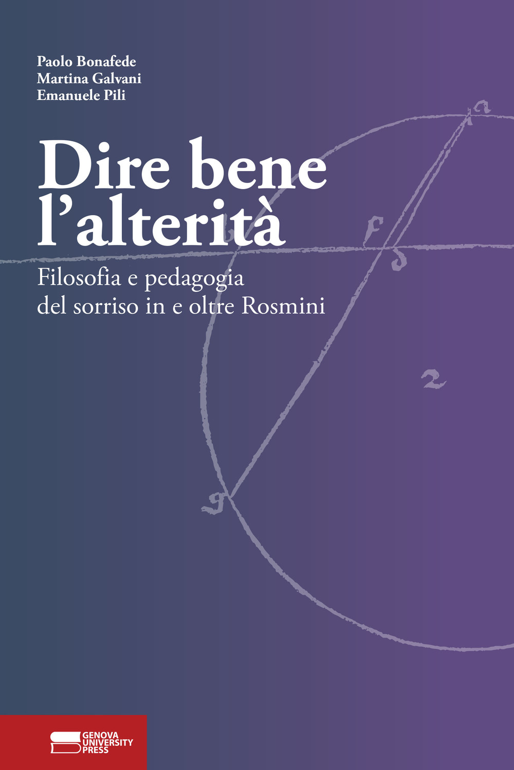 Dire bene l'alterità. Filosofia e pedagogia del sorriso in e oltre Rosmini