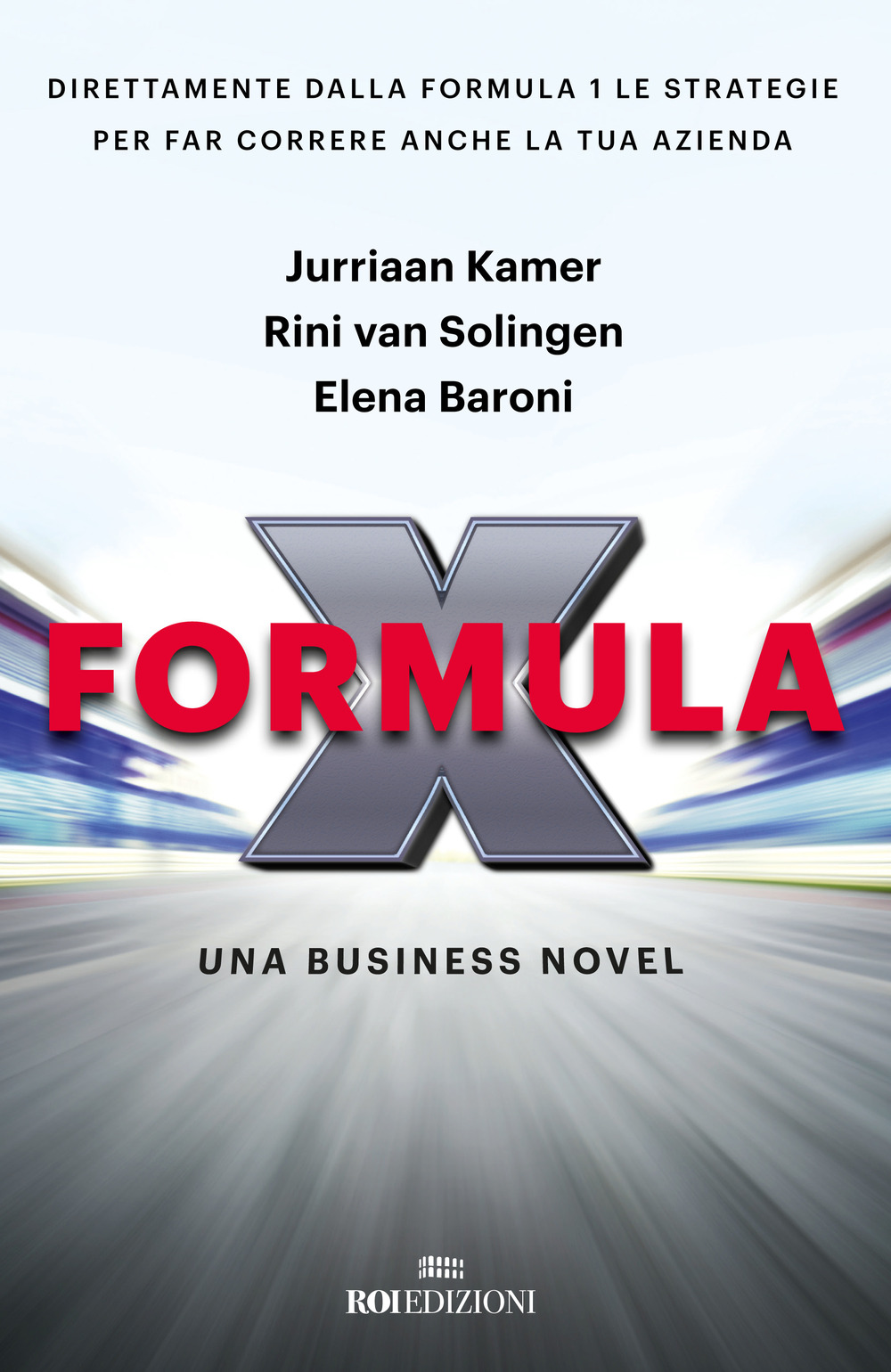 Formula X. Una business novel